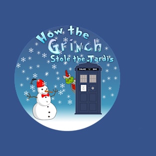 How The Grinch Stole The Tardis T-Shirt