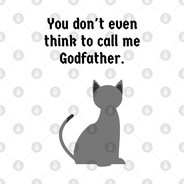 The Godfather/Cat by Said with wit