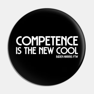 2020 Biden-Harris win: Competence is the new cool (white text) Pin