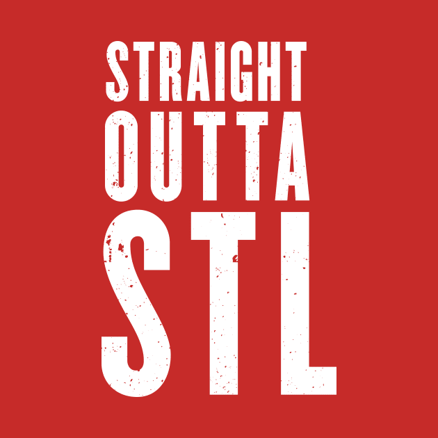 Straight Outta STL by EA Design