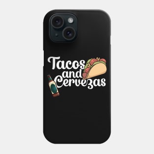 Tacos and Cervezas Phone Case