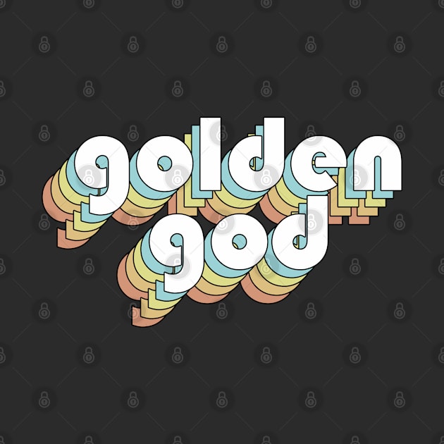 Golden God - Retro Faded-Style Typography by Sunny Legends