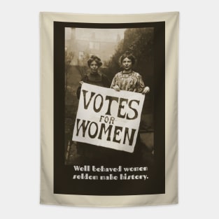 Well behaved women Tapestry