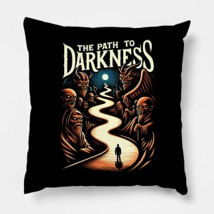 The Path to Darkness, winding path leading into darkness Pillow