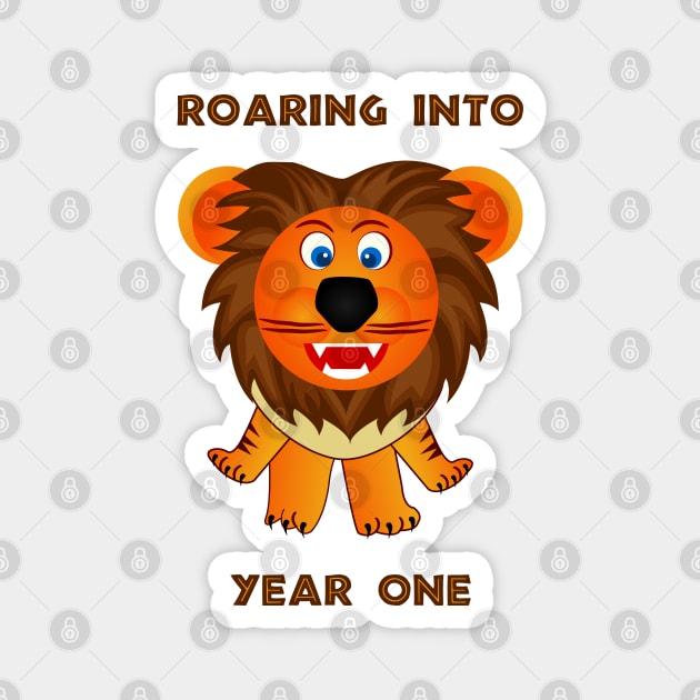 Roaring Into Year One (Cartoon Lion) Magnet by TimespunThreads