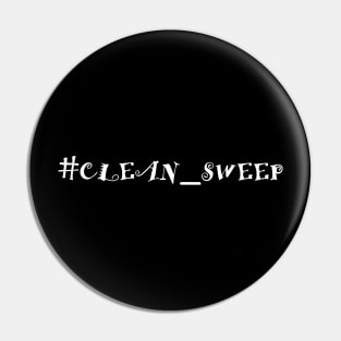 clean sweep! cleanup day Pin