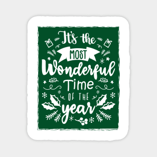 It's the Most Wonderful Time of the Year Christmas Time - Green Magnet