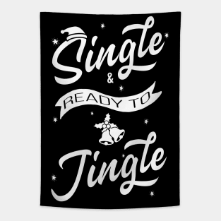 Single and ready to Jingle Tapestry