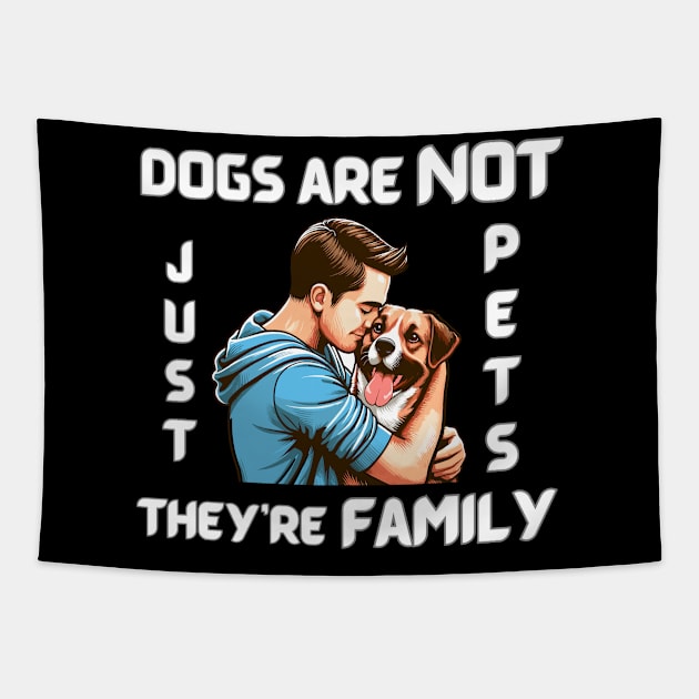 DOGS ARE NOT JUST PETS, THEY’RE FAMILY – white pattern Tapestry by Angela Whispers