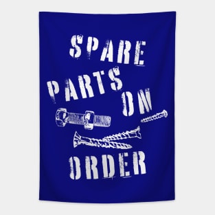 Spare Parts On Order for Pre Op Patients Tapestry