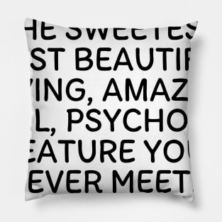 Football Mom The Sweetest Most Beautiful Pillow