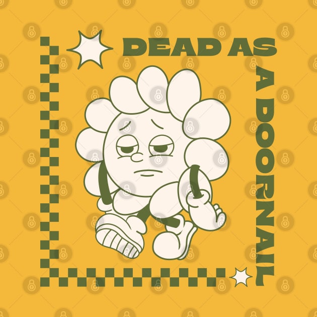 Nostalgic Mortality: Dead as a Doornail Retro Revival by Calypsosky