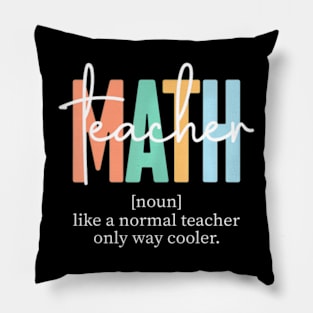 Math Teacher Definition for Women & Men Pillow