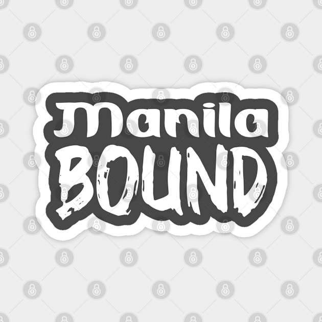 Manila holiday. Perfect present for mother dad father friend him or her Magnet by SerenityByAlex