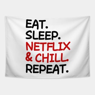 Eat Sleep Netflix and chill Repeat Tapestry