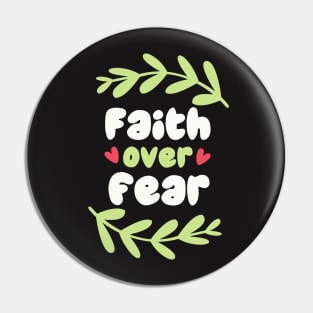 Have faith in Jesus Christ Pin