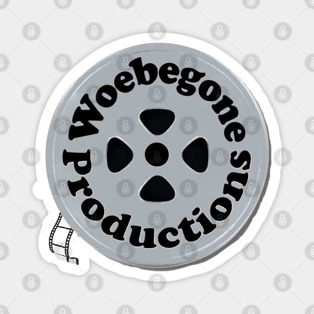 Woebegone Productions Magnet by druscilla13