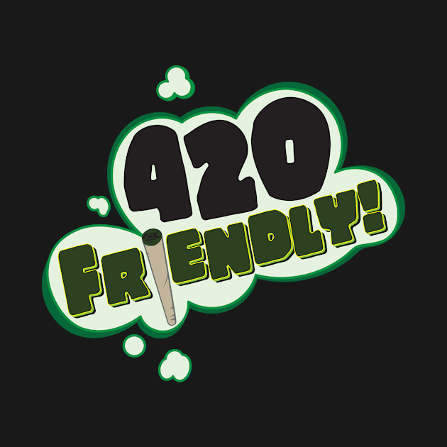 420 Friendly! Tee by Weed The People