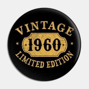 1960 60 years old 60th Limited Birthday, Anniversary Gift T-Shirt Pin