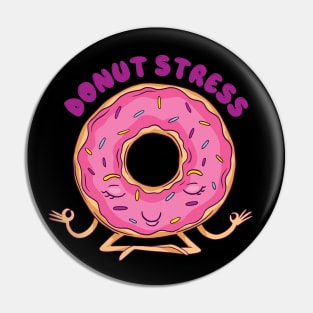 Donut Stress! Pin