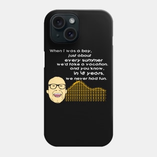 Clark Griswold Walley World Phone Case