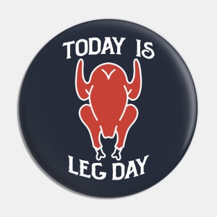 today is leg day Pin