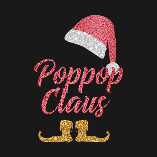 Funny Santa Poppop Claus Merry Christmas Gifts for Men Women T-Shirt