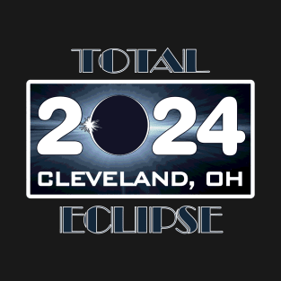 Eclipse Cleveland Ohio Total Solar Eclipse April 2024 Totality T-Shirt