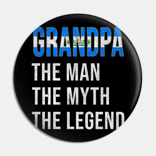 Grand Father Salvadoran Grandpa The Man The Myth The Legend - Gift for Salvadoran Dad With Roots From  El Salvador Pin by Country Flags