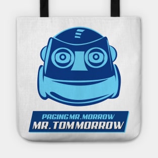 Paging Mr. Morrow, Mr. Tom Morrow Tote