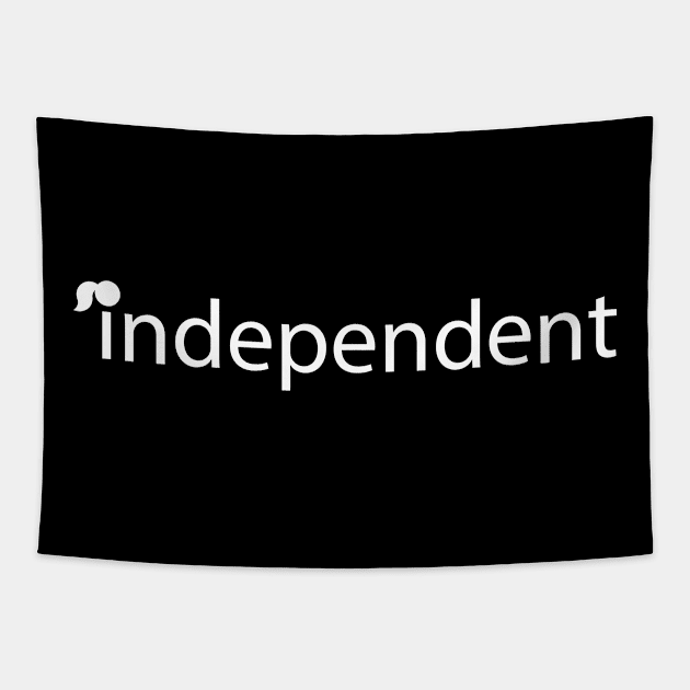 independent fun text design Tapestry by BL4CK&WH1TE 