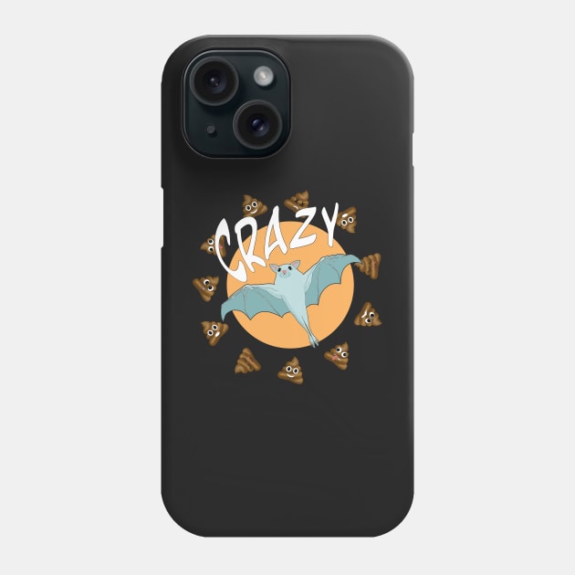 Bats$&% Crazy Funny Message Design Phone Case by StephJChild