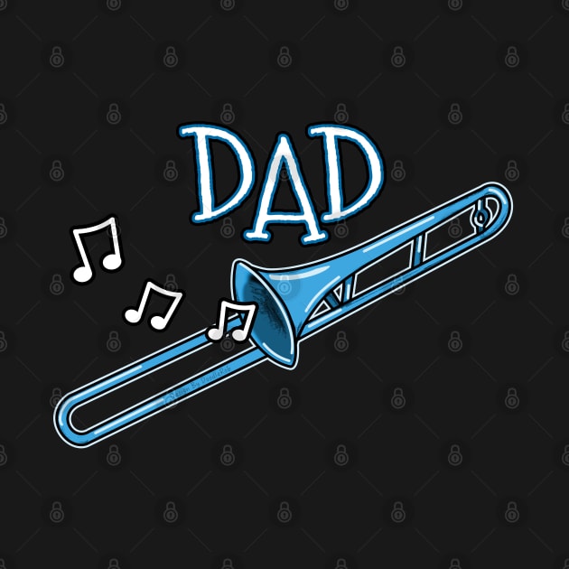 Father's Day Trombone Dad Trombonist by doodlerob