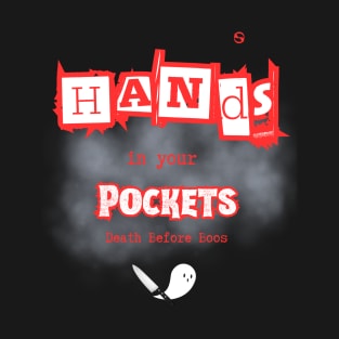 Hands in your Pockets Red T-Shirt