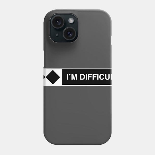 I'm Difficult Ski Snowboard Phone Case by Bobtees