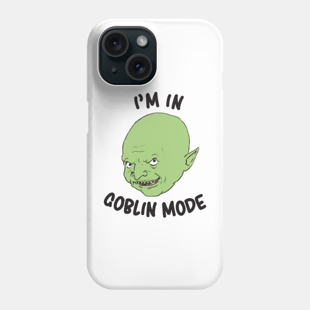 Goblin Mode Phone Case by CastleofKittens