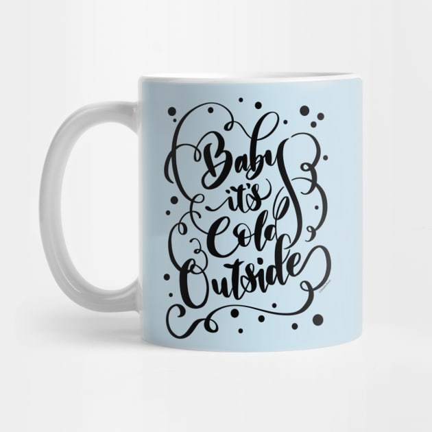 BABY IT'S COLD OUTSIDE TUMBLER – A Bushel and A Peck Designs