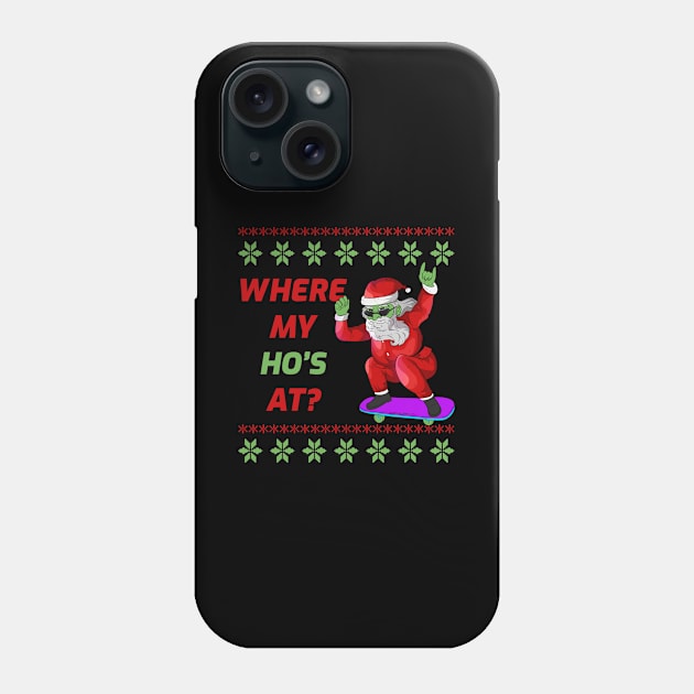 Skateboarding Santa Claus Where My Hos At Funny Zombie Christmas Phone Case by Trendy Black Sheep