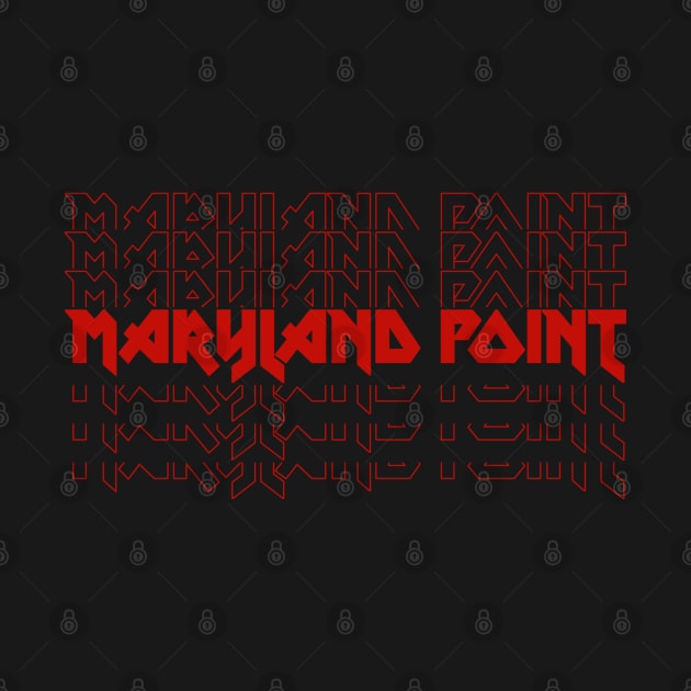 IRON TEXT || MARYLAND POINT by LAVA-ROMA-NOVA