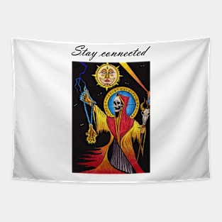 Stay connected Tapestry