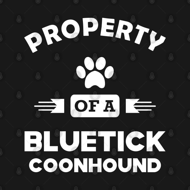 Bluetick coonhound Dog - Property of a bluetick coonhound by KC Happy Shop