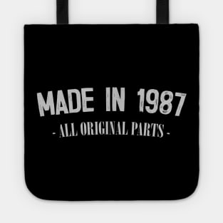 Made in 1987 - All Original Parts / Birthday Gift Design Tote