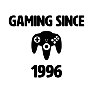 Gaming Since 1996 T-Shirt