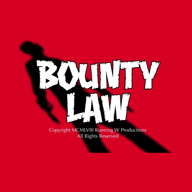 Bounty Law Titles (from Once Upon a Time… in Hollywood) by GraphicGibbon