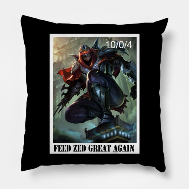 Feed Zed great again Pillow by Clathrus