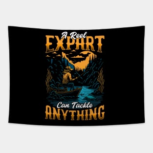 A reel Expart Can Tackel Anything | Fishing lover Tapestry