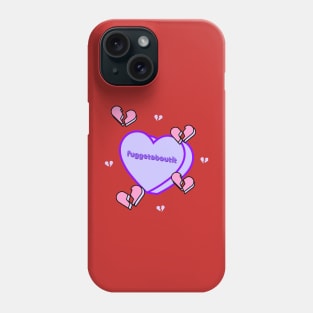 Fuggetaboutit Valentines Day Heart Phone Case