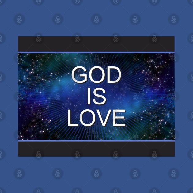 God is Love by Dale Preston Design