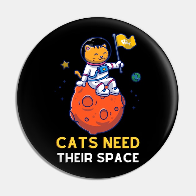 Cats Need Their Space Pin by Purrestrialco