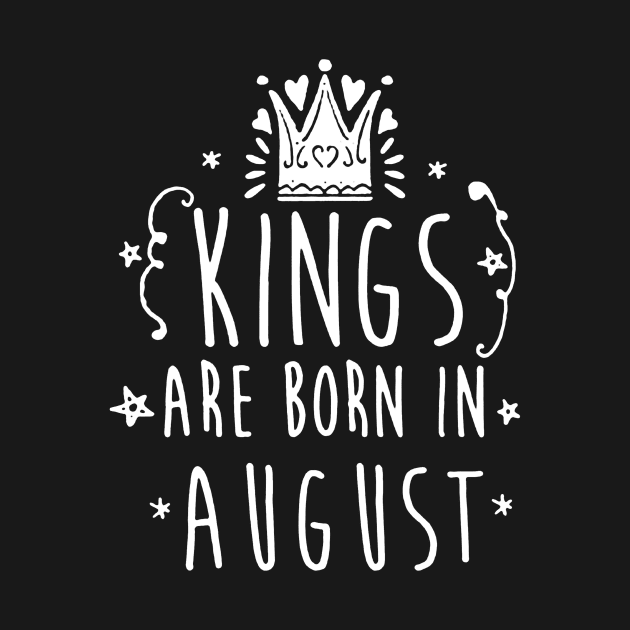 Kings are born in August by carlospuentesart